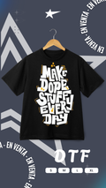 Camiseta DTF MAKE DOPE
